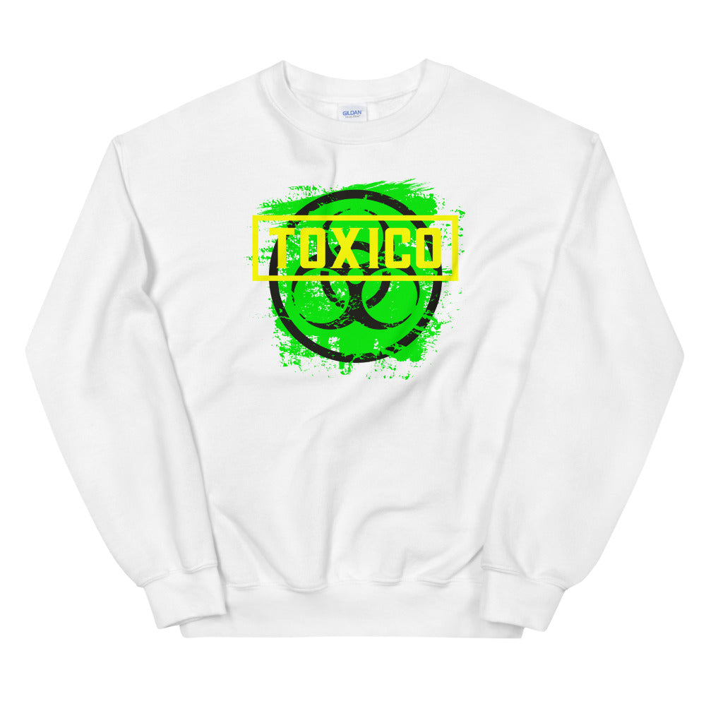 Unisex Sweatshirt Toxico