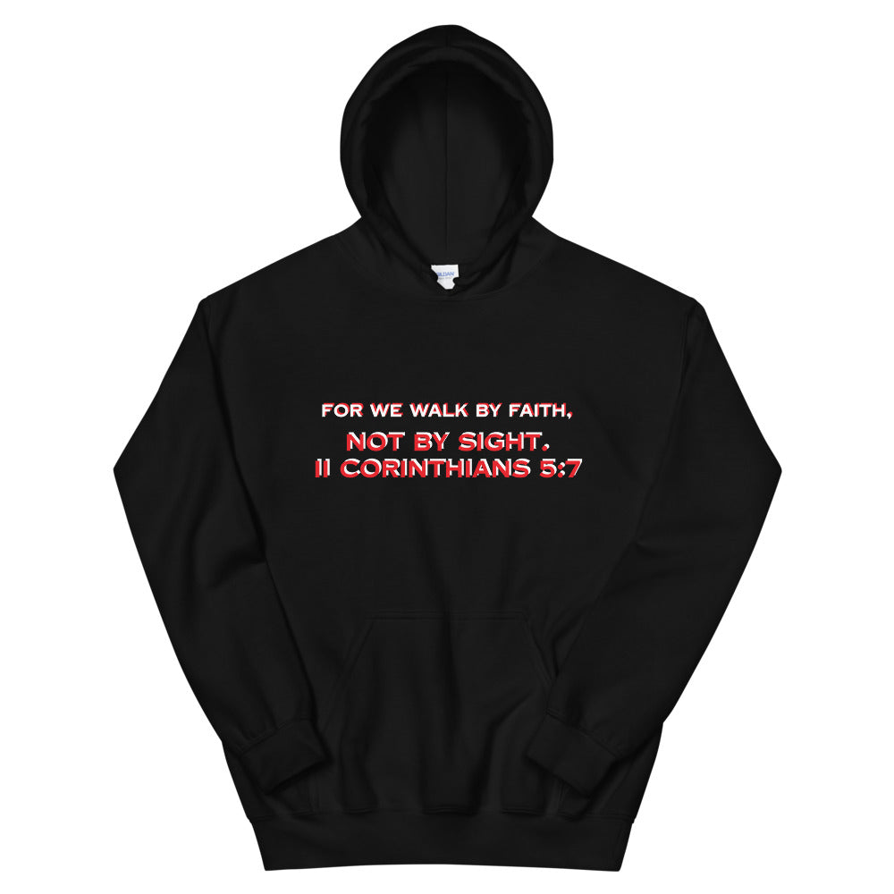 Unisex Hoodie For We Walk By Faith