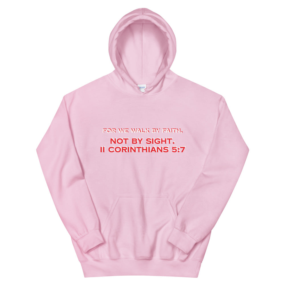 Unisex Hoodie For We Walk By Faith