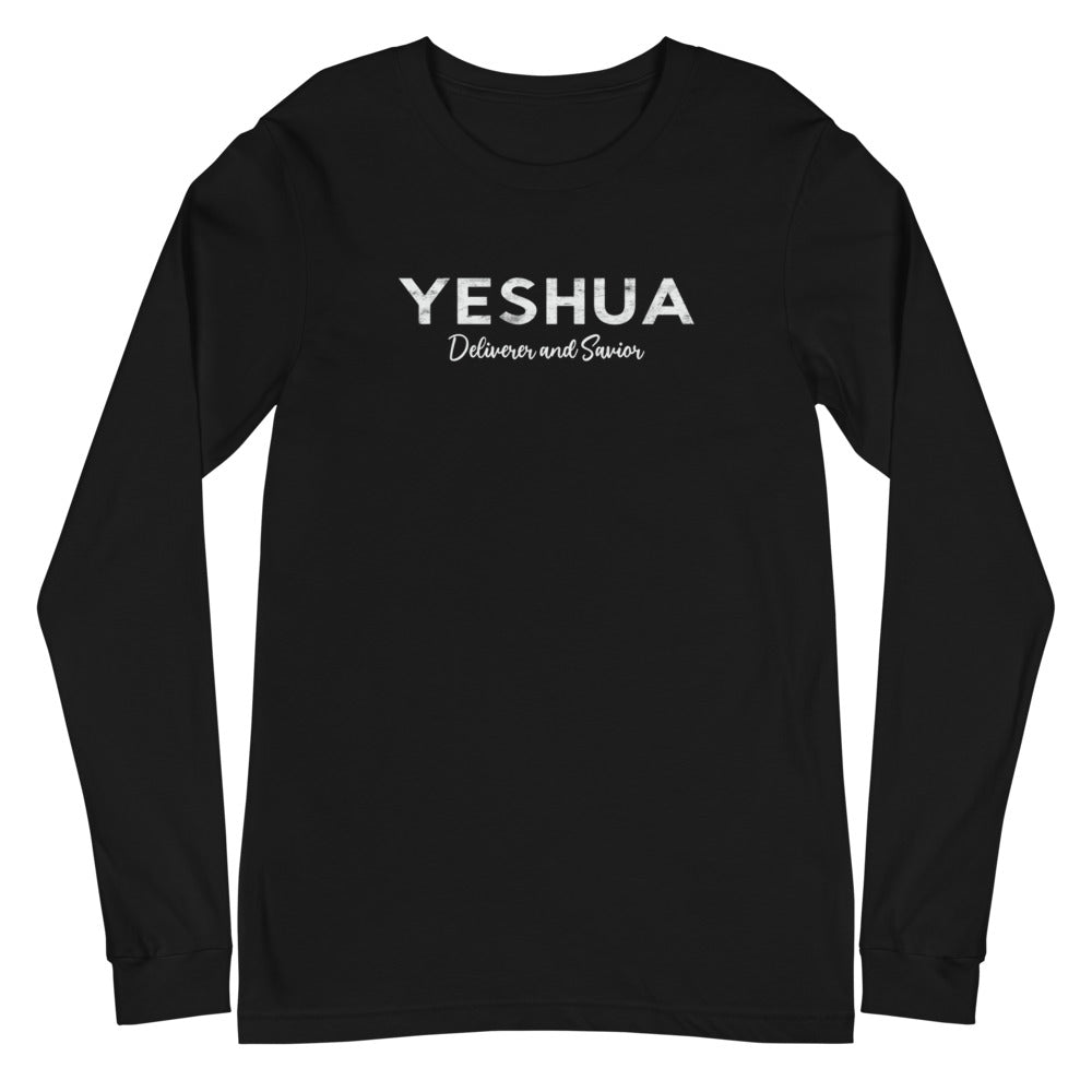 Unisex Long Sleeve Tee YESHUA Deliverer & Savior Front Back Letters