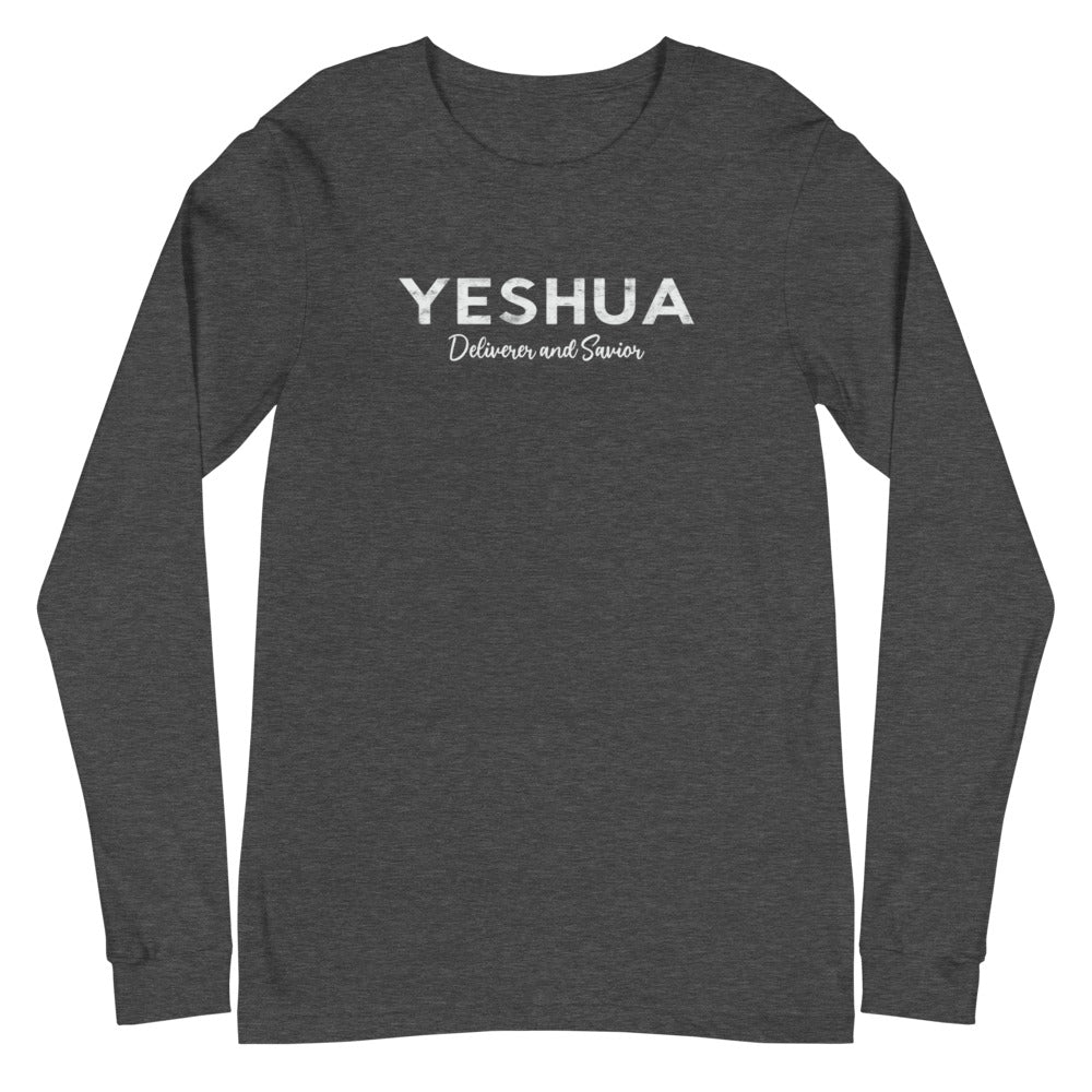 Unisex Long Sleeve Tee YESHUA Deliverer & Savior Front Back Letters