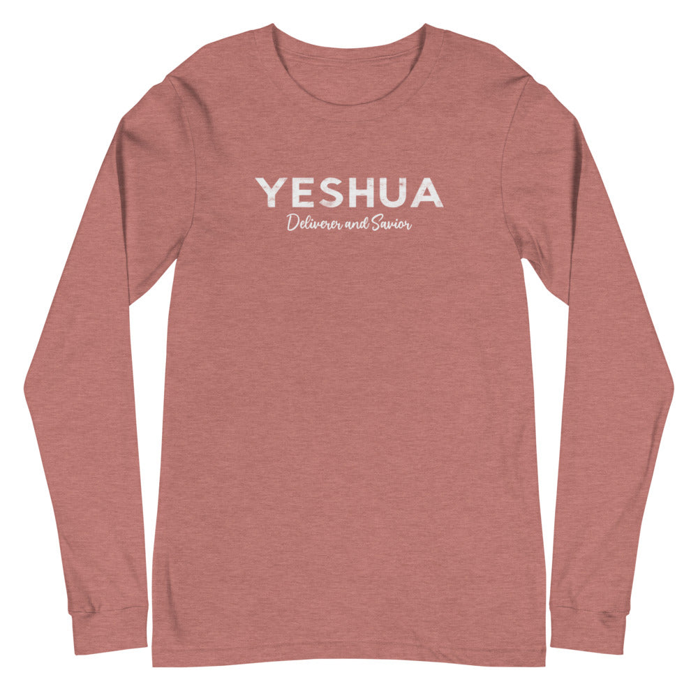 Unisex Long Sleeve Tee YESHUA Deliverer & Savior Front Back Letters